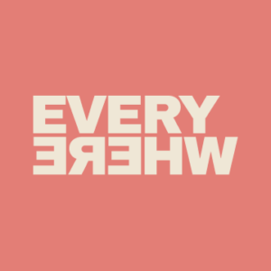 Everywhere