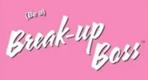 break-up-boss