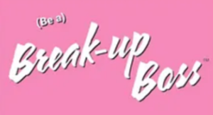 break-up-boss