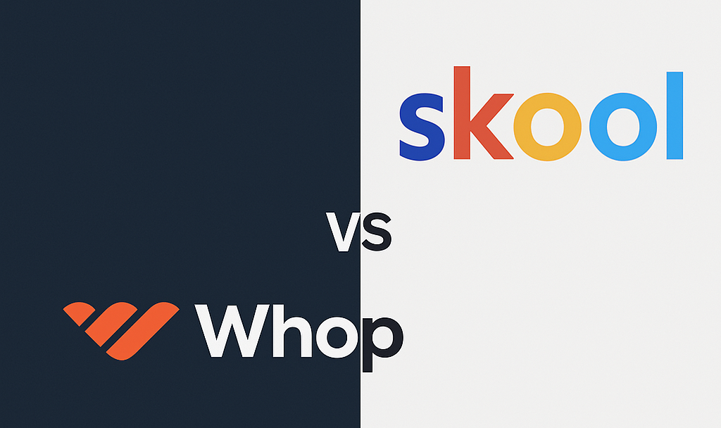 Whop vs Skool